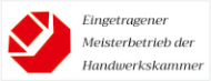 Eingetragener Meisterbetrieb der Handwerkskammer